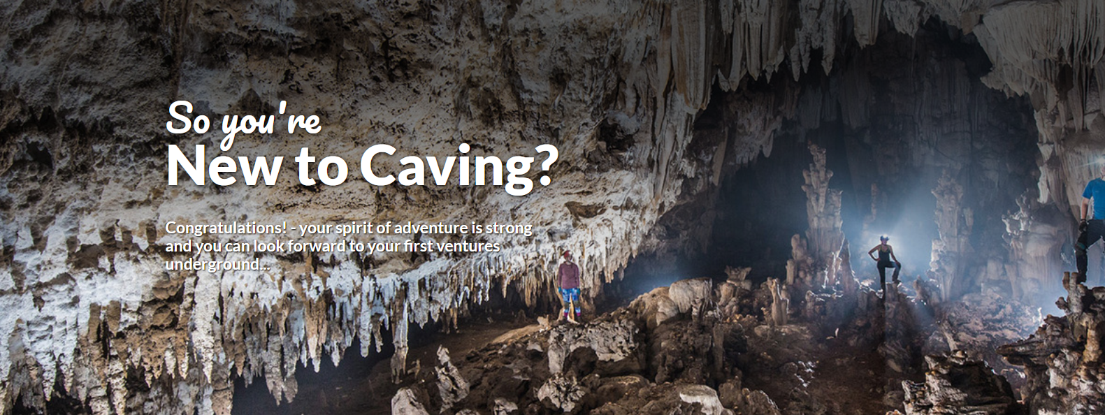New To Caving?